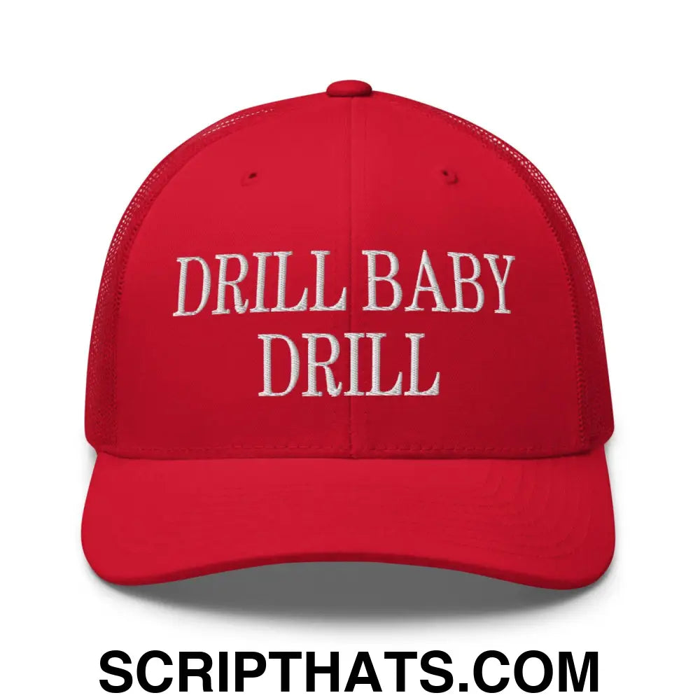 Drill Baby Drill Retro Trucker Hat Red