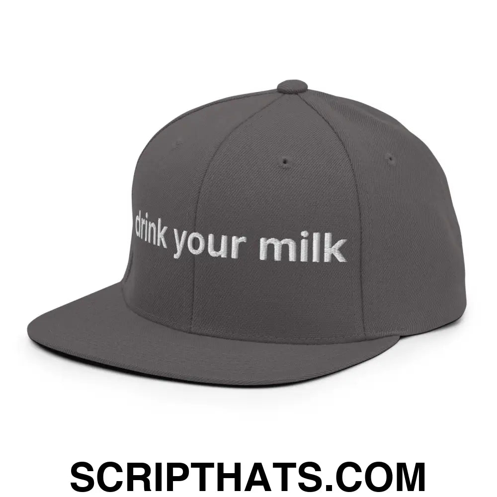 Drink Your Milk Snapback Hat Dark Grey