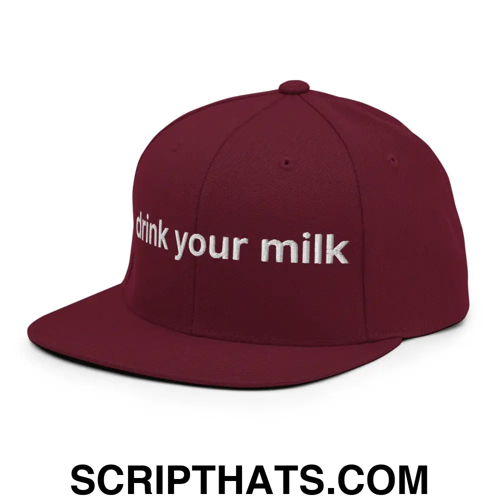 Drink Your Milk Snapback Hat Maroon