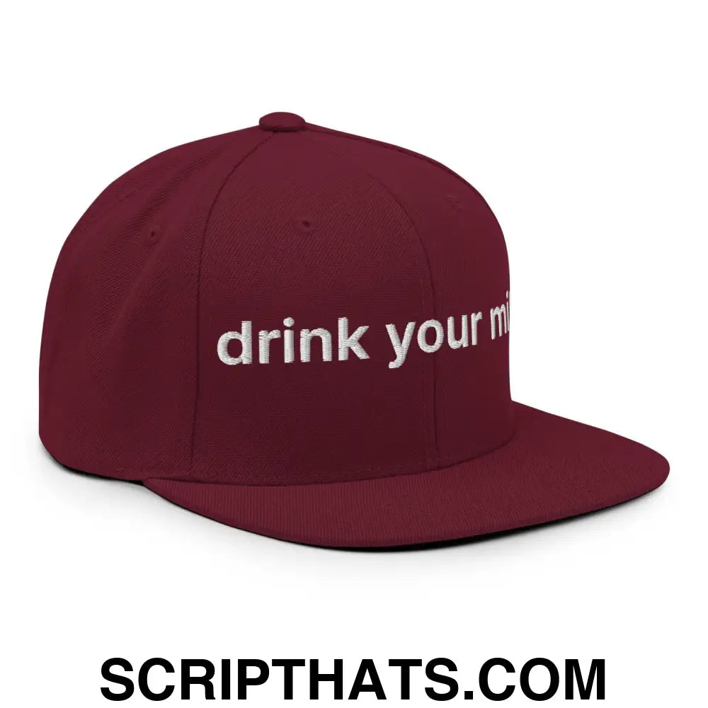 Drink Your Milk Snapback Hat Maroon