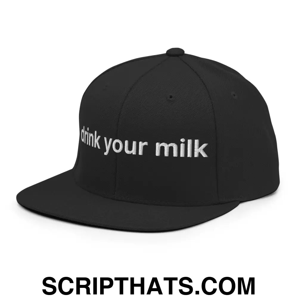 Drink Your Milk Snapback Hat Black