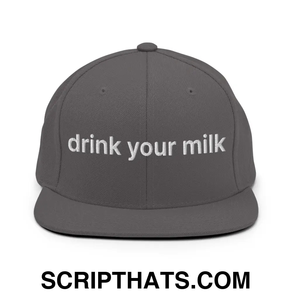 Drink Your Milk Snapback Hat Dark Grey