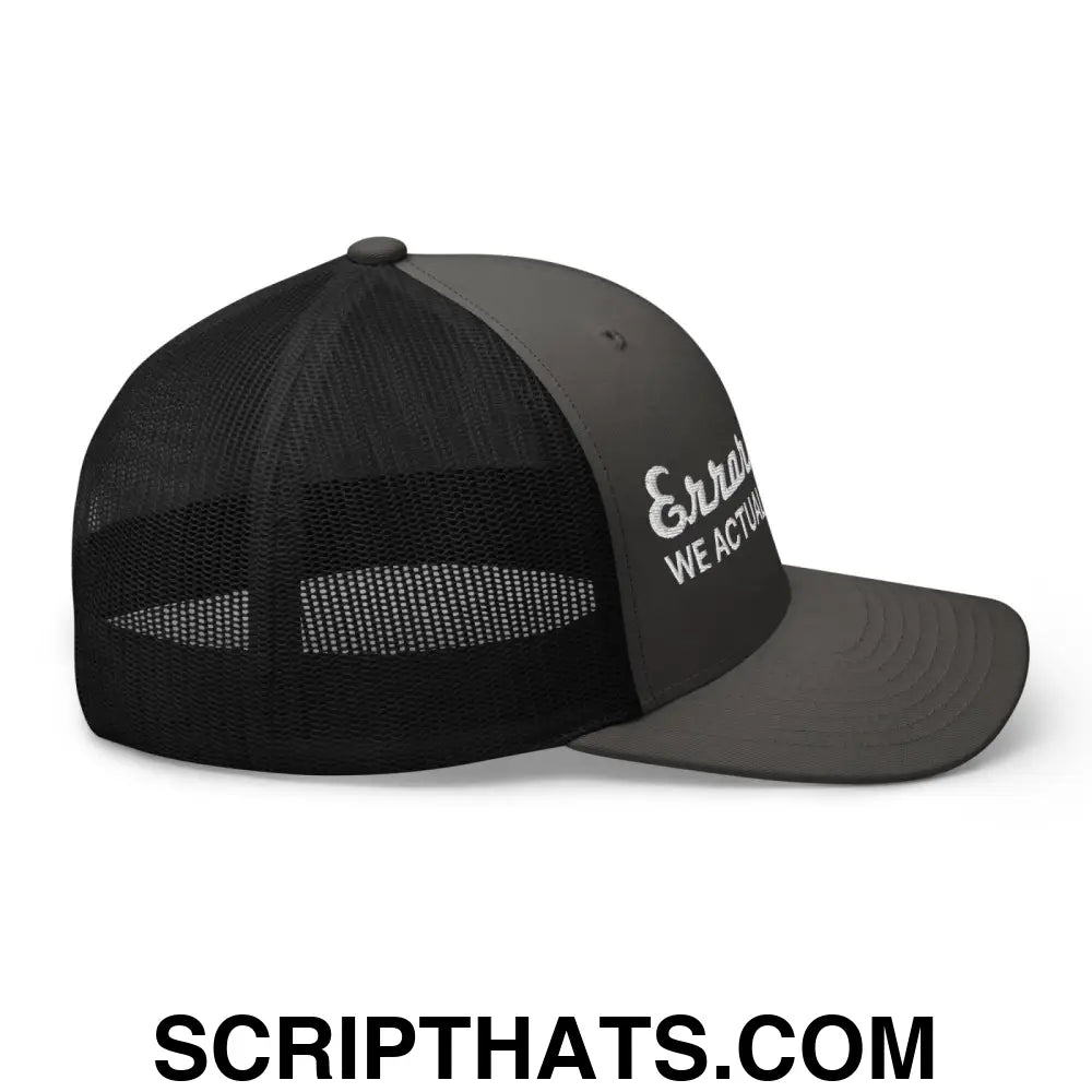 Errors Tour We Actually Play Live Retro Trucker Hat Charcoal Black