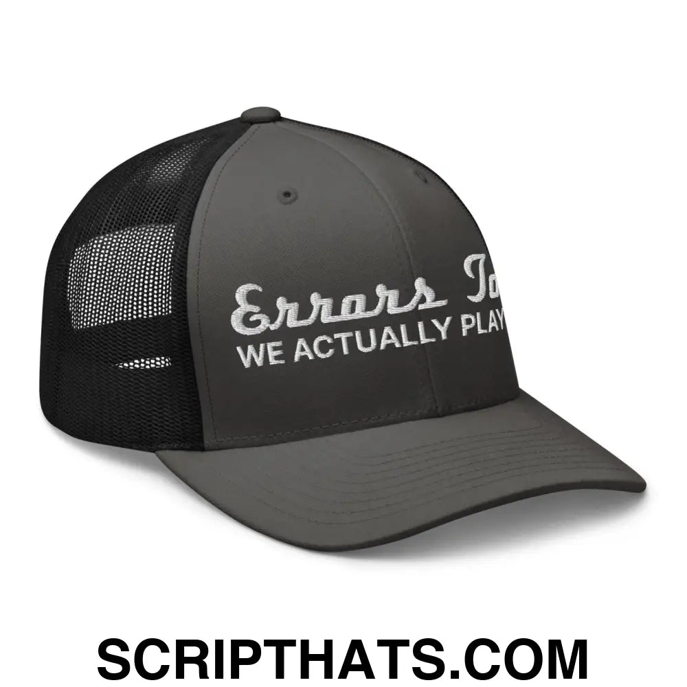 Errors Tour We Actually Play Live Retro Trucker Hat Charcoal Black