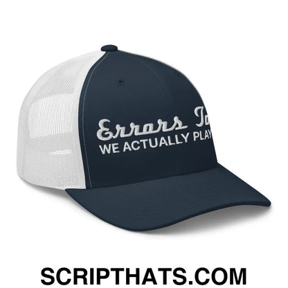 Errors Tour We Actually Play Live Retro Trucker Hat Navy White