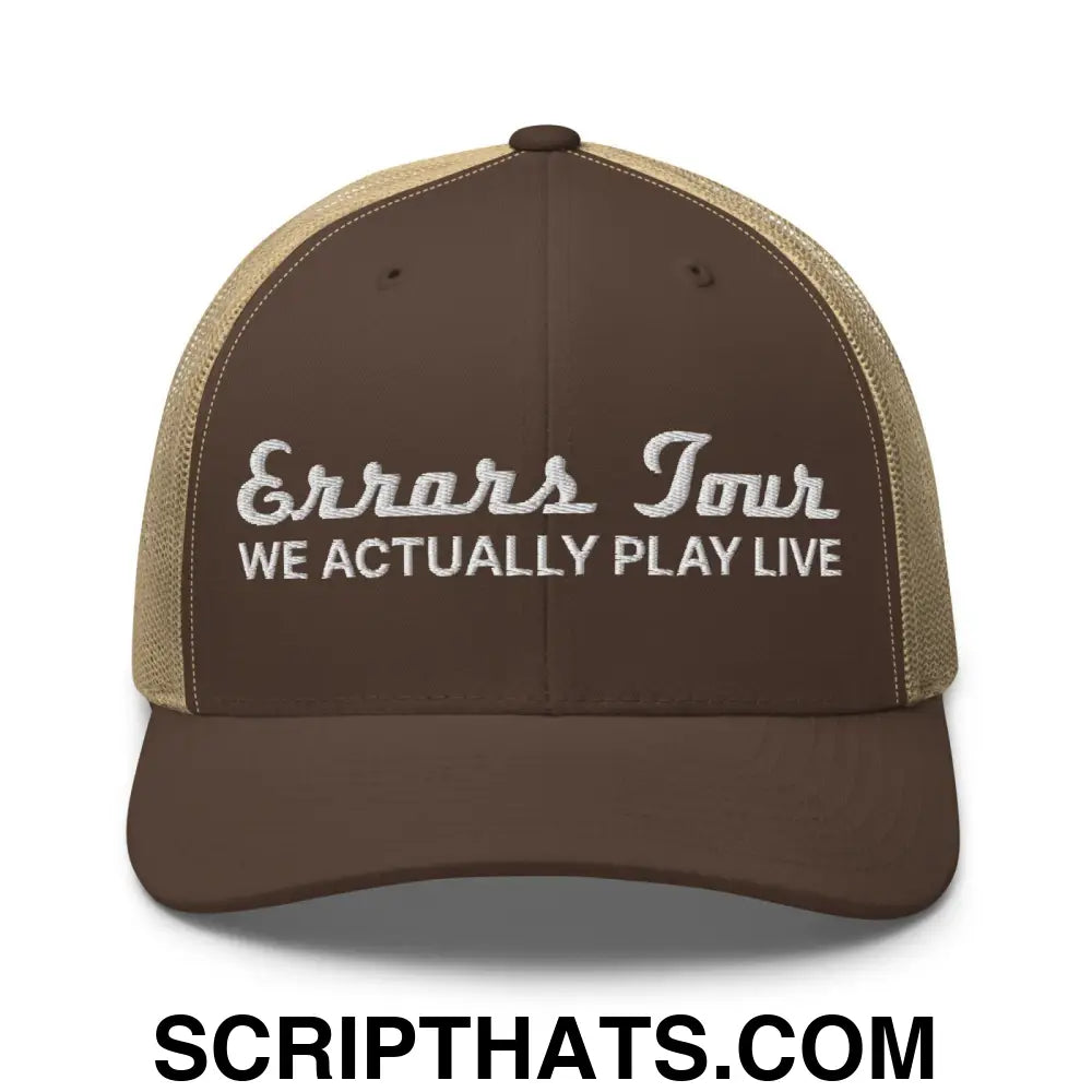 Errors Tour We Actually Play Live Retro Trucker Hat Brown Khaki