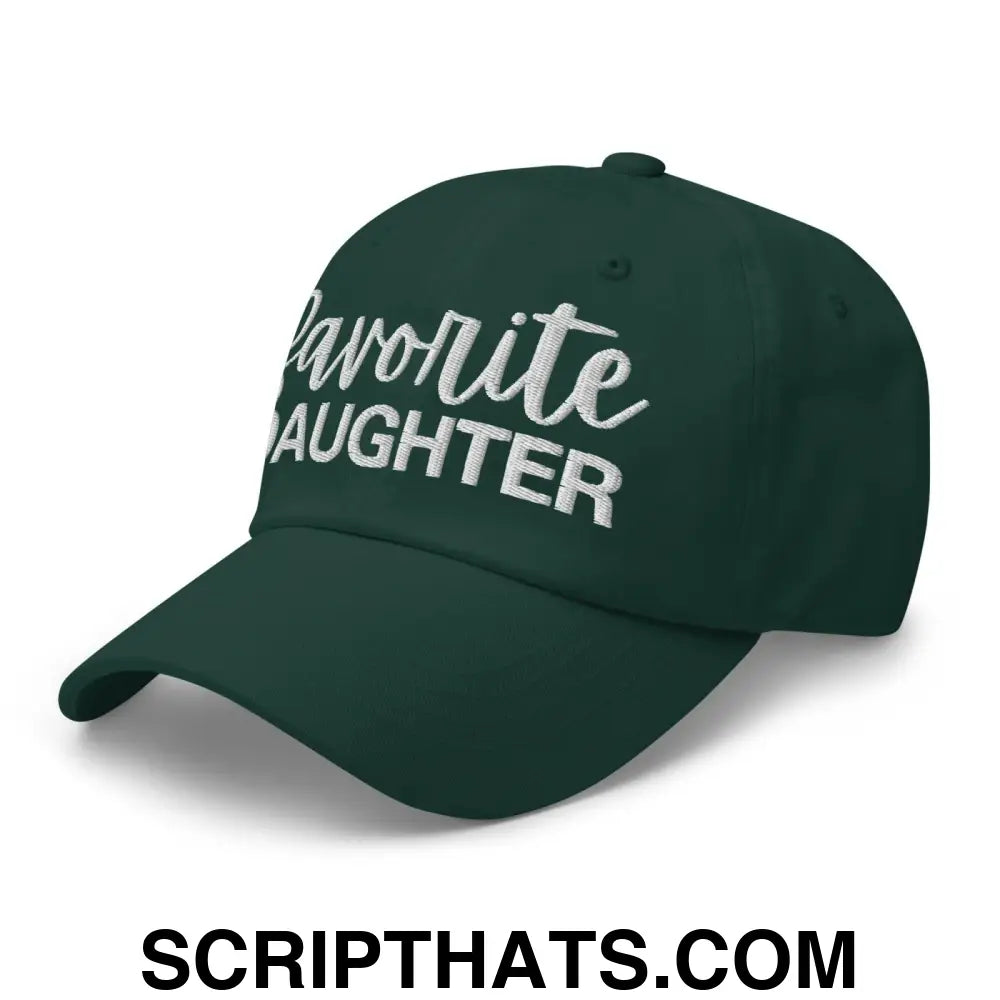 Favorite Daughter Embroidered Dad Hat Spruce