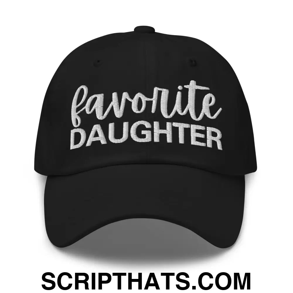 Favorite Daughter Embroidered Dad Hat Black