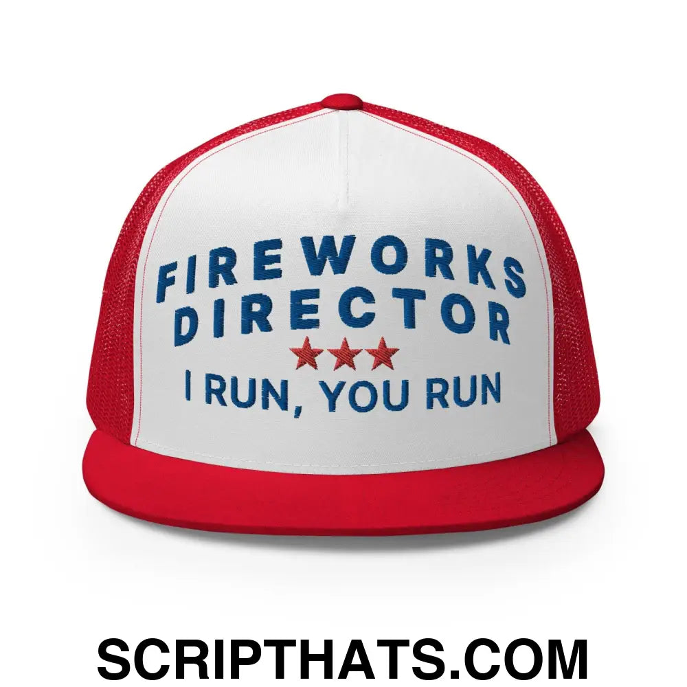 Fireworks Director I Run You Run Funny Snapback Trucker Hat Red White Red