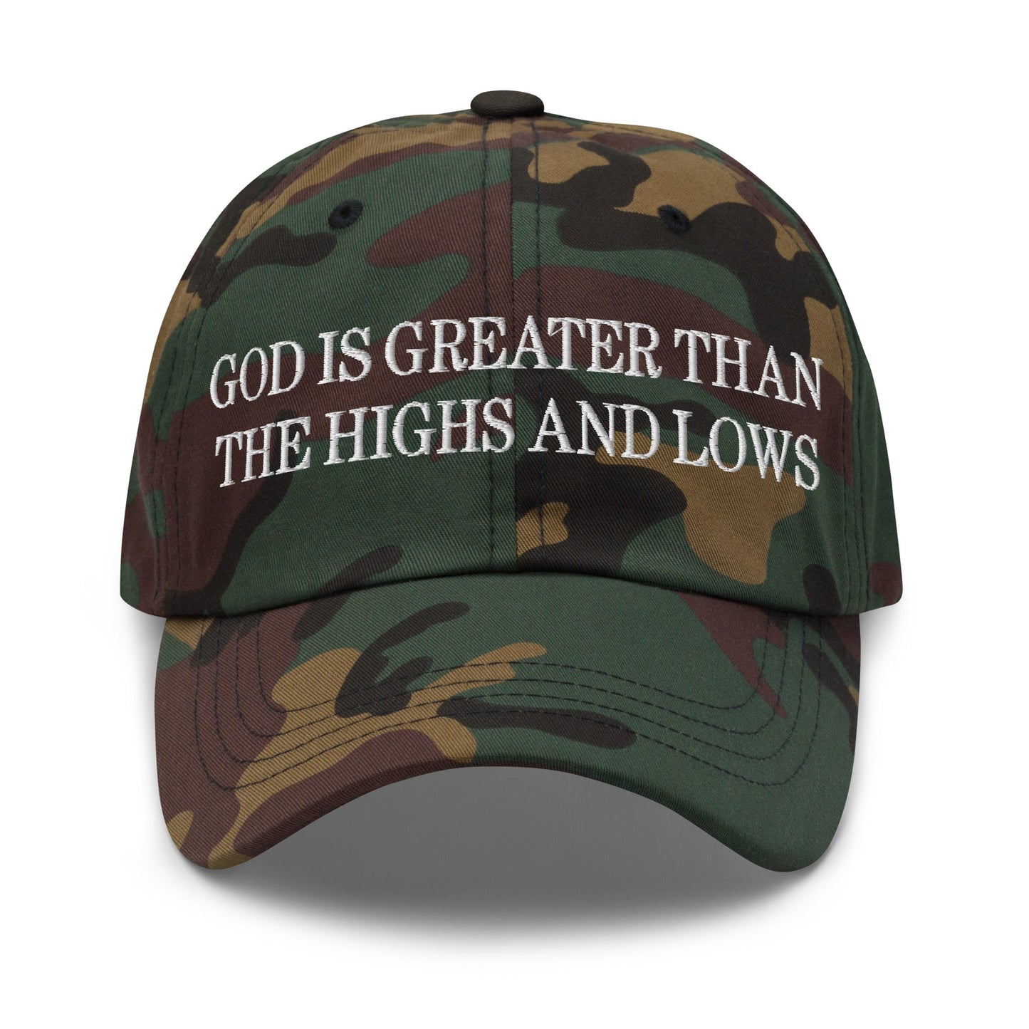 God is Greater than the Highs and Lows Embroidered Dad Hat Green Camo