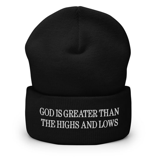 God is Greater than the Highs and Lows Embroidered Knit Cuffed Beanie Black