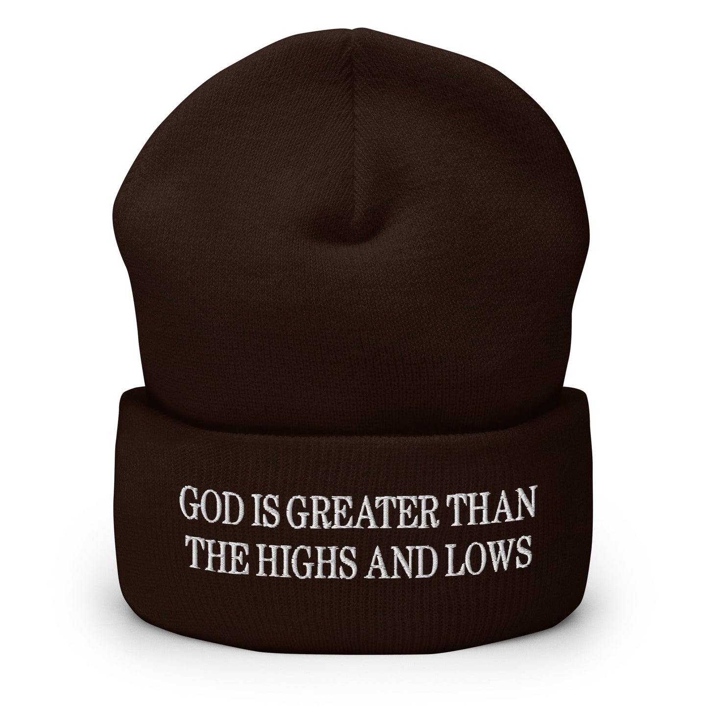 God is Greater than the Highs and Lows Embroidered Knit Cuffed Beanie Brown