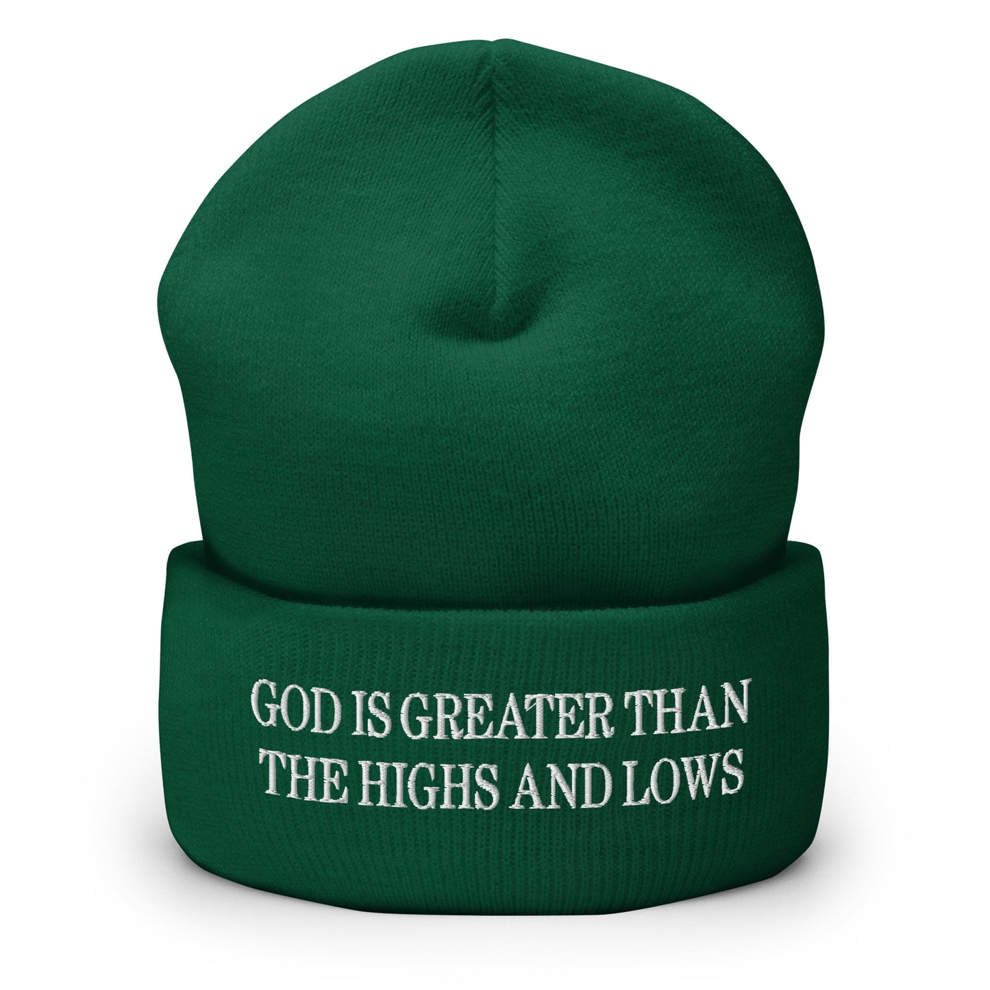 God is Greater than the Highs and Lows Embroidered Knit Cuffed Beanie Spruce