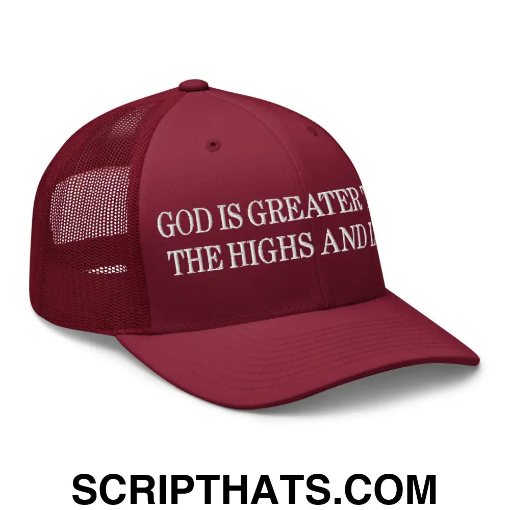 God is Greater than the Highs and Lows Embroidered Mesh Trucker Hat Cranberry