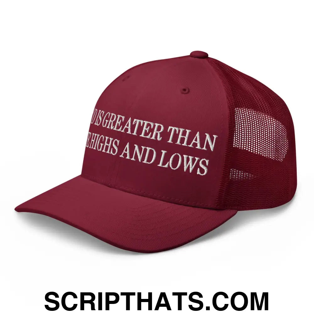 God is Greater than the Highs and Lows Embroidered Mesh Trucker Hat Cranberry