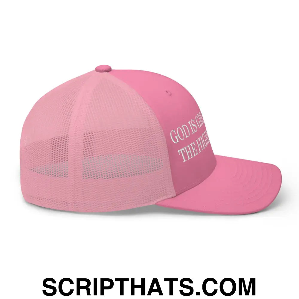 God is Greater than the Highs and Lows Embroidered Mesh Trucker Hat Pink