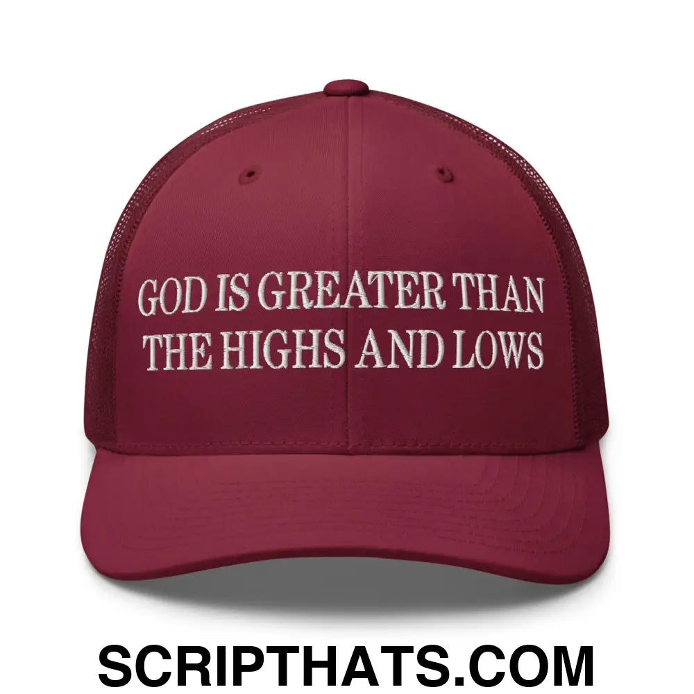 God is Greater than the Highs and Lows Embroidered Mesh Trucker Hat Cranberry