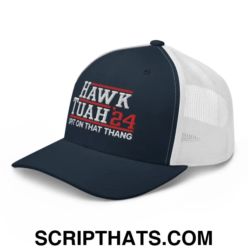 Hawk Tuah '24 2024 Tush Spit on that Thang Retro Trucker Hat Navy White