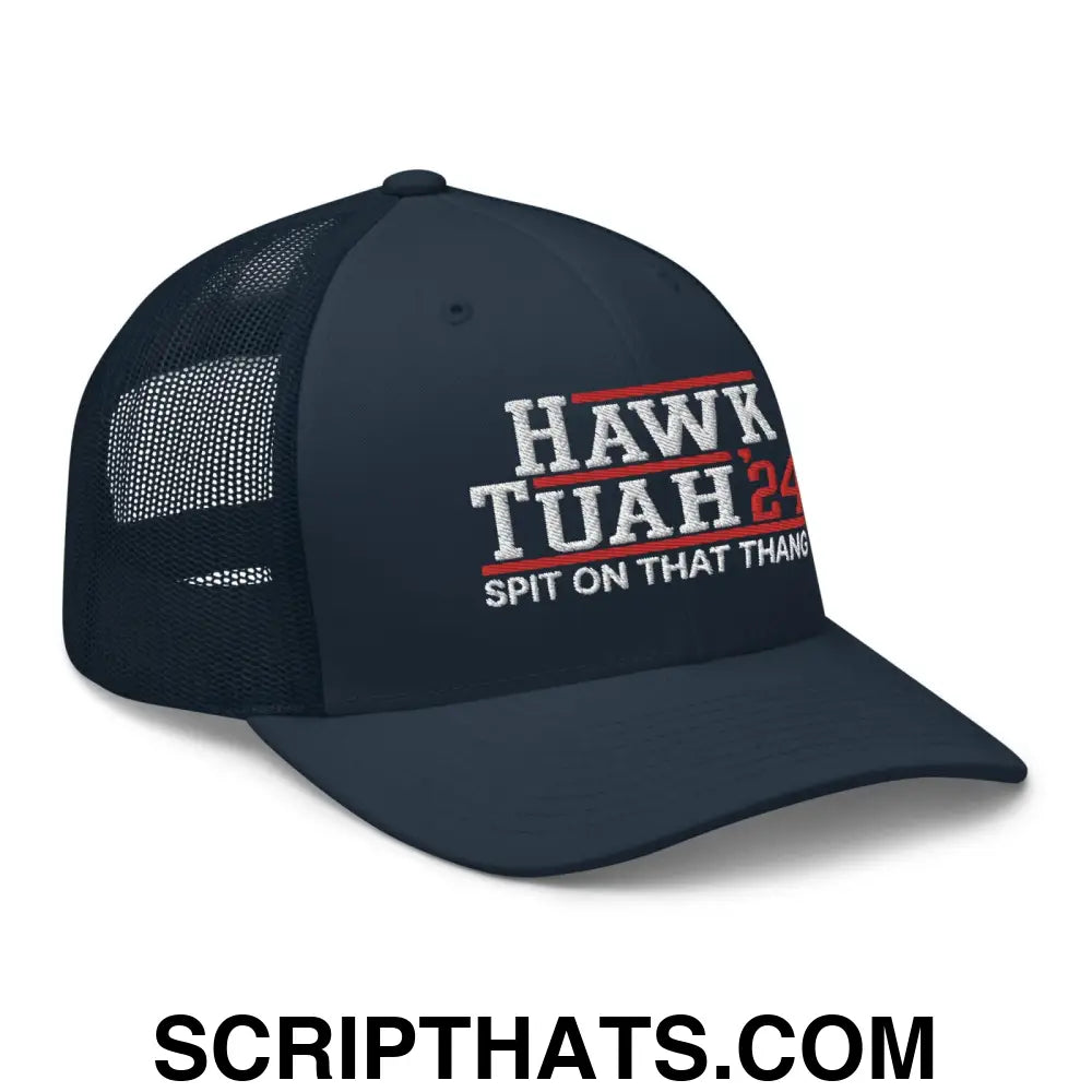 Hawk Tuah '24 2024 Tush Spit on that Thang Retro Trucker Hat Navy