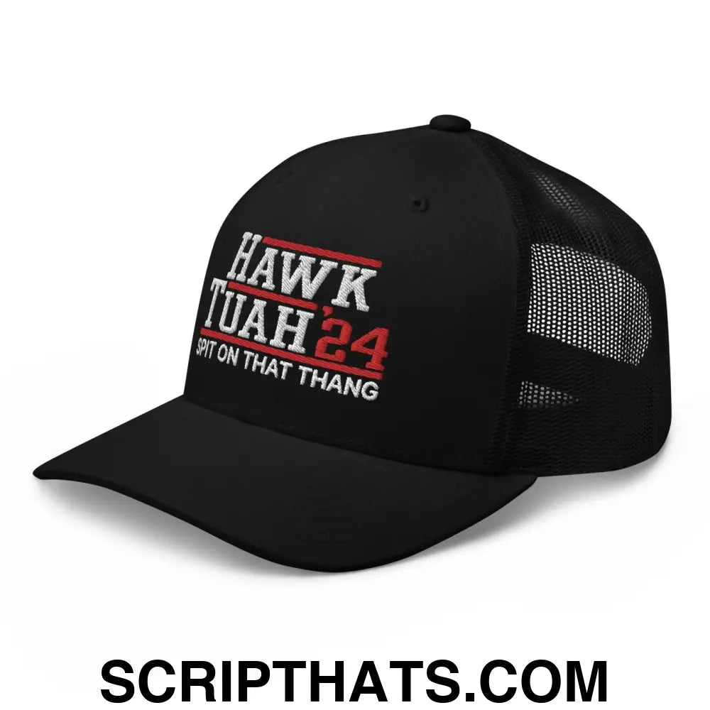 Hawk Tuah '24 2024 Tush Spit on that Thang Retro Trucker Hat Black