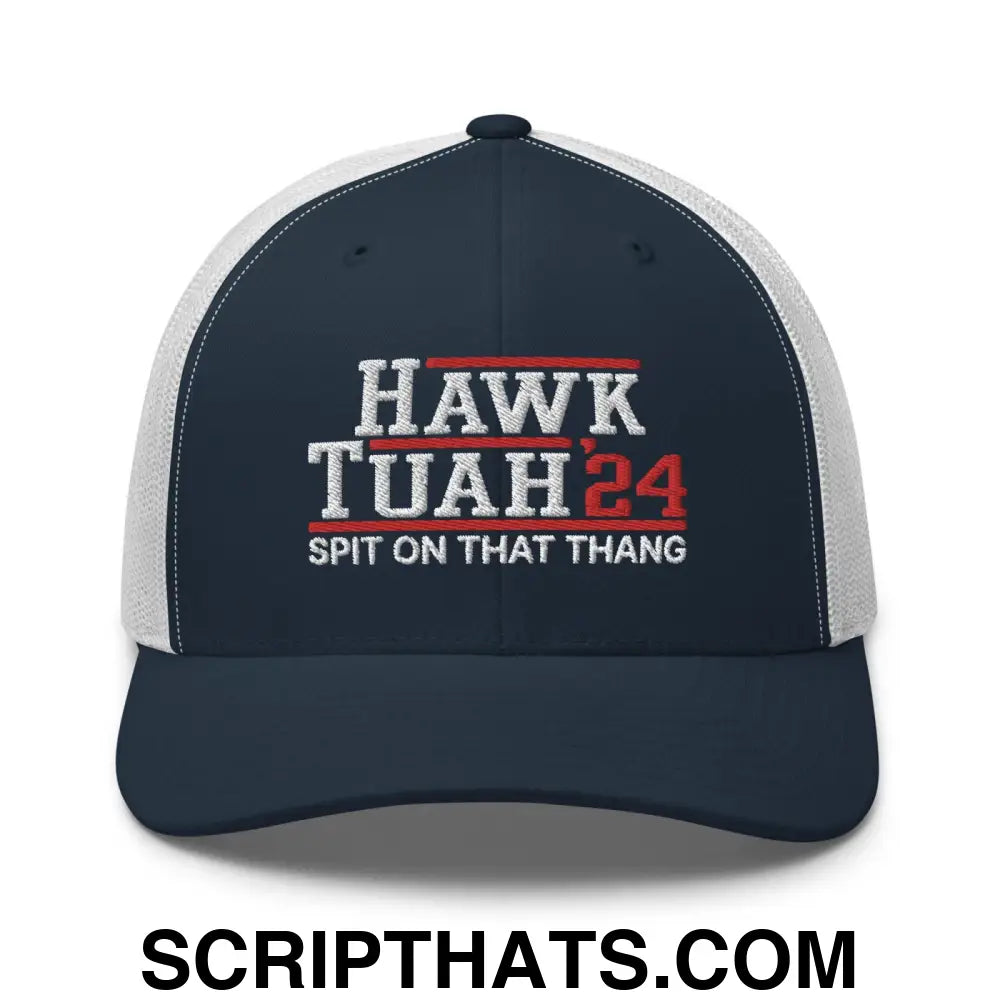 Hawk Tuah '24 2024 Tush Spit on that Thang Retro Trucker Hat Navy White