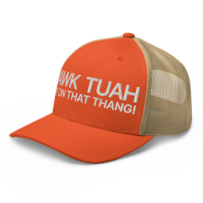 Hawk Tuah Spit on that Thang Retro Trucker Hat Rustic Orange Khaki