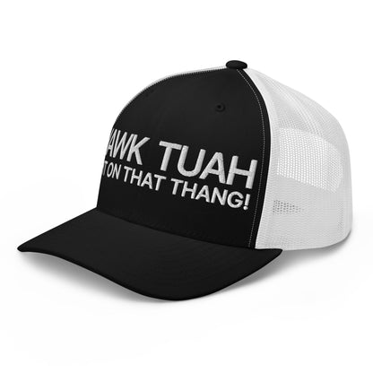 Hawk Tuah Spit on that Thang Retro Trucker Hat Black White