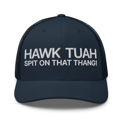 Hawk Tuah Spit on that Thang Retro Trucker Hat Navy