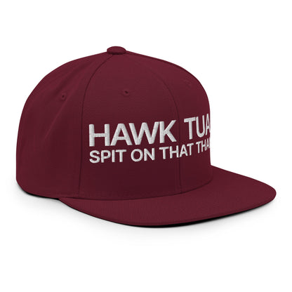 Hawk Tuah Spit on that Thang Snapback Hat Maroon