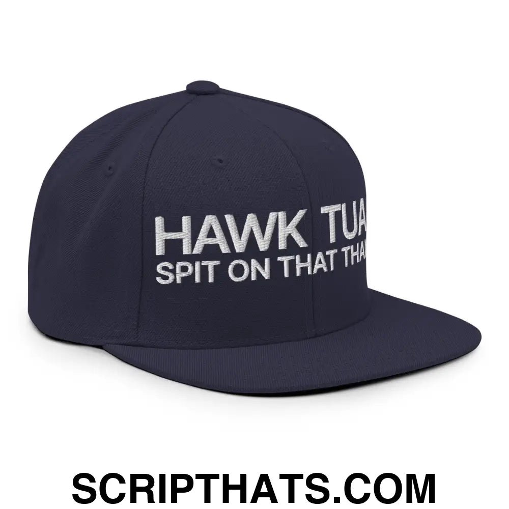 Hawk Tuah Spit on that Thang Snapback Hat Navy