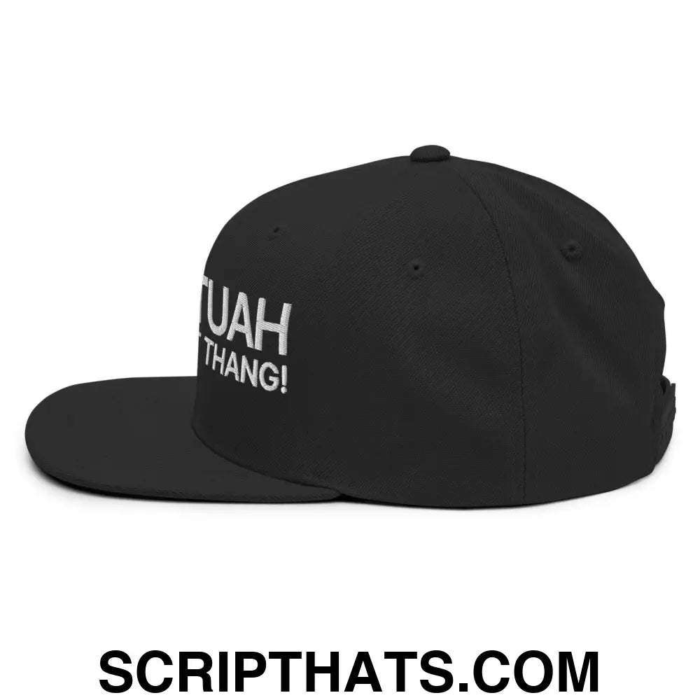 Hawk Tuah Spit on that Thang Snapback Hat Black