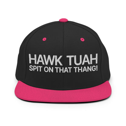 Hawk Tuah Spit on that Thang Snapback Hat Black Neon Pink