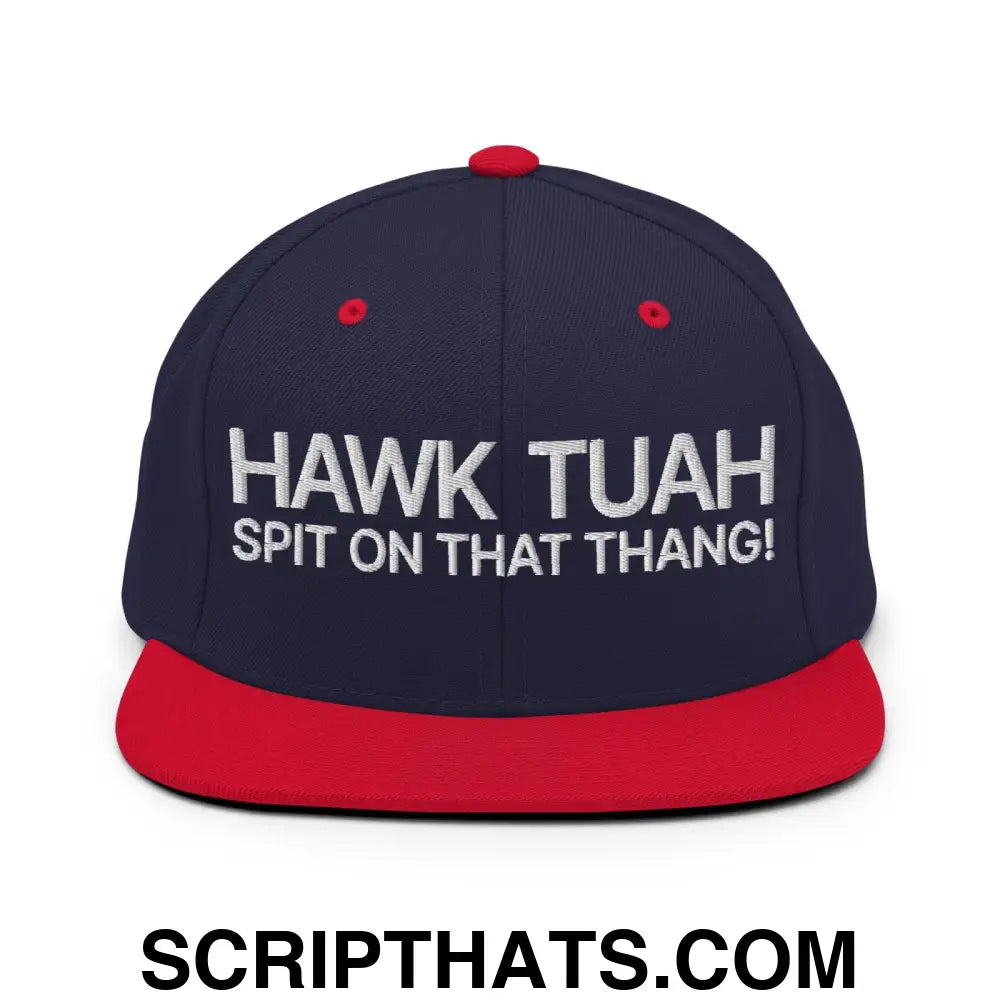 Hawk Tuah Spit on that Thang Snapback Hat Navy Red