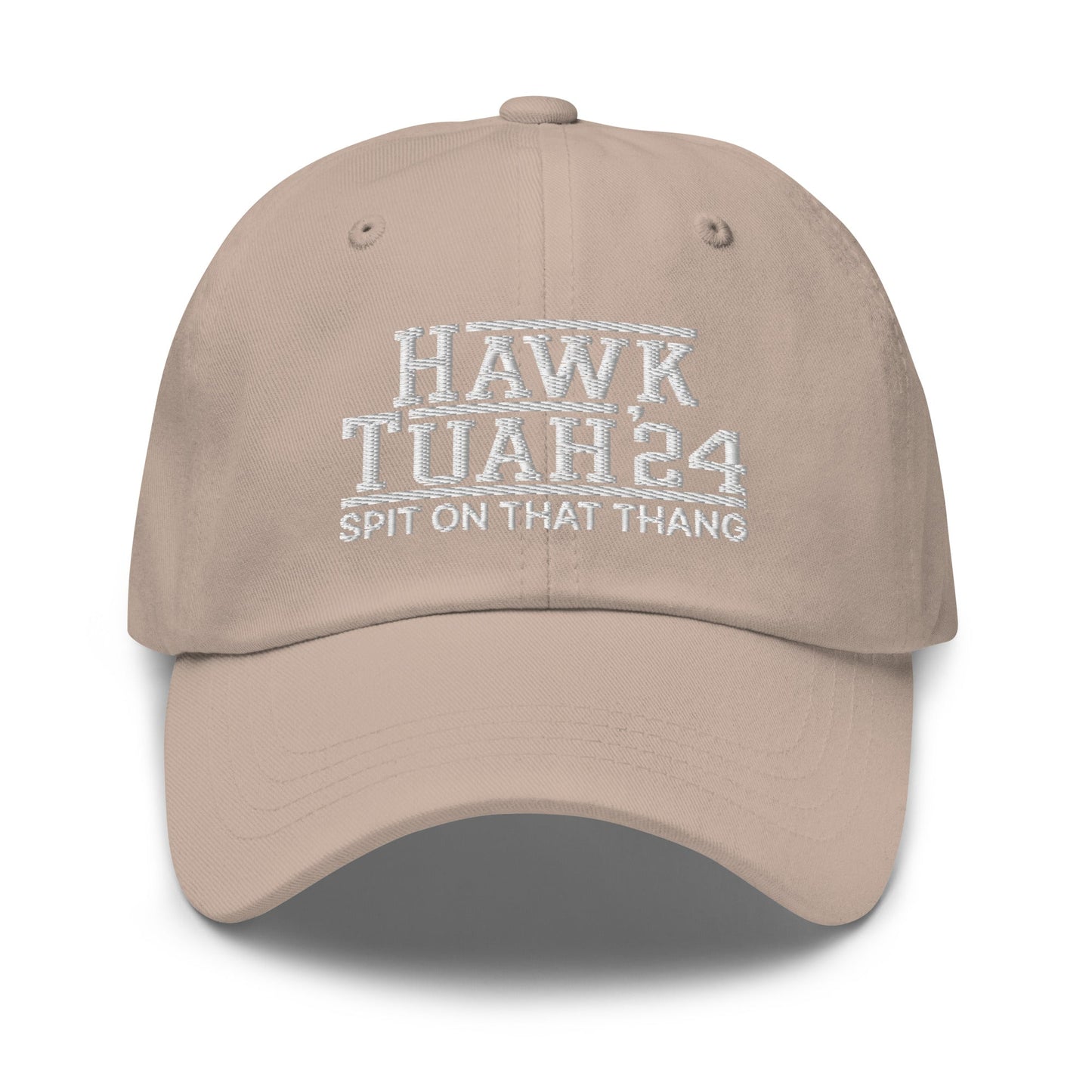 Hawk Tuah Tush '24 2024 Spit on that Thang Dad Hat Stone