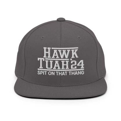 Hawk Tuah Tush '24 2024 Spit on that Thang Snapback Hat Dark Grey