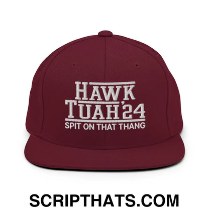 Hawk Tuah Tush '24 2024 Spit on that Thang Snapback Hat Maroon