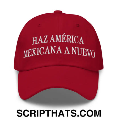 Haz América Mexicana A Nuevo Embroidered Dad Hat Cranberry