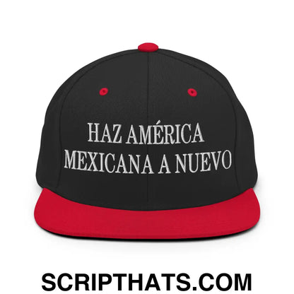 Haz América Mexicana A Nuevo Embroidered Flat Bill Brim Snapback Hat Black Red