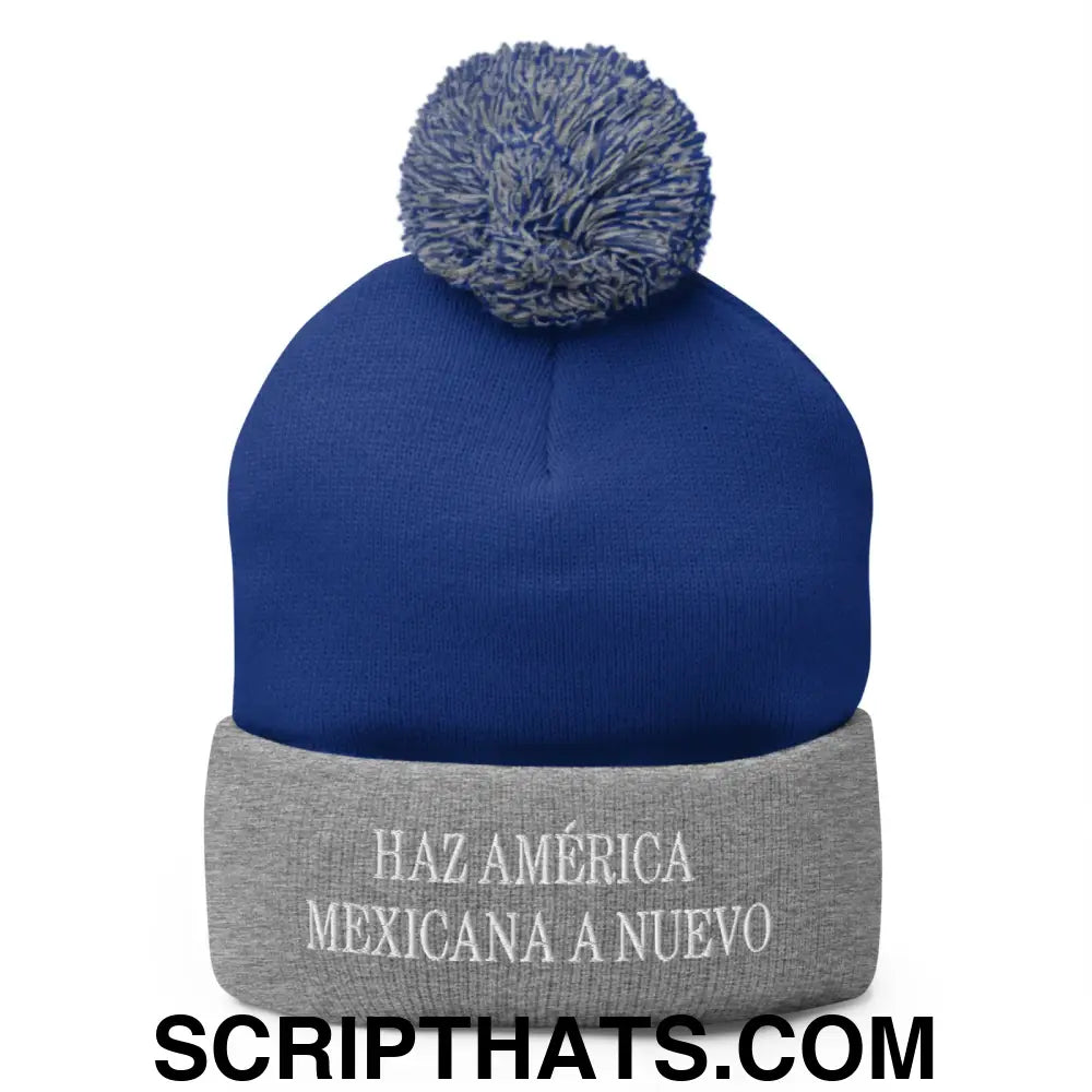 Haz América Mexicana A Nuevo Embroidered Knit Pom Pom Beanie Royal Heather Grey