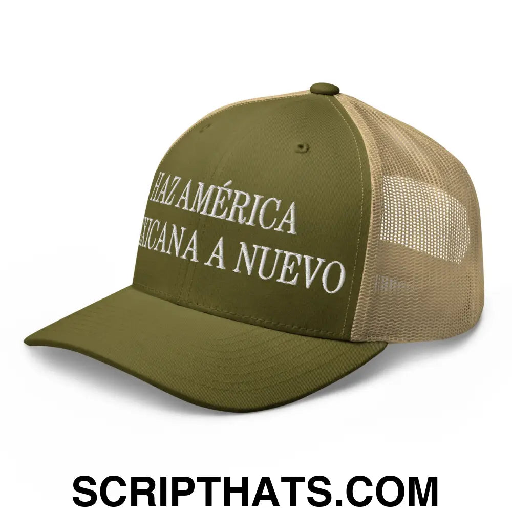 Haz América Mexicana A Nuevo Embroidered Mesh Trucker Hat Moss Khaki