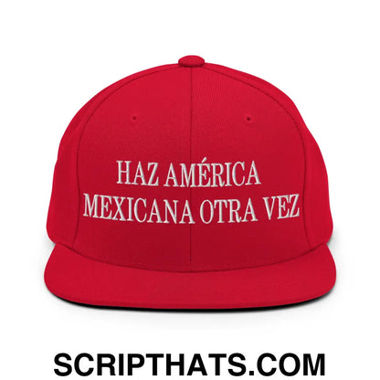 Haz América Mexicana Orta Vez Embroidered Flat Bill Brim Snapback Hat Red