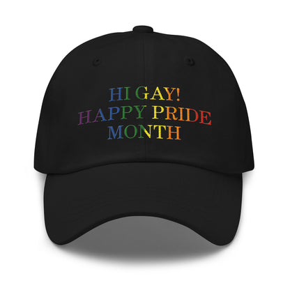 Hi Gay! Happy Pride Month Dad Hat Black