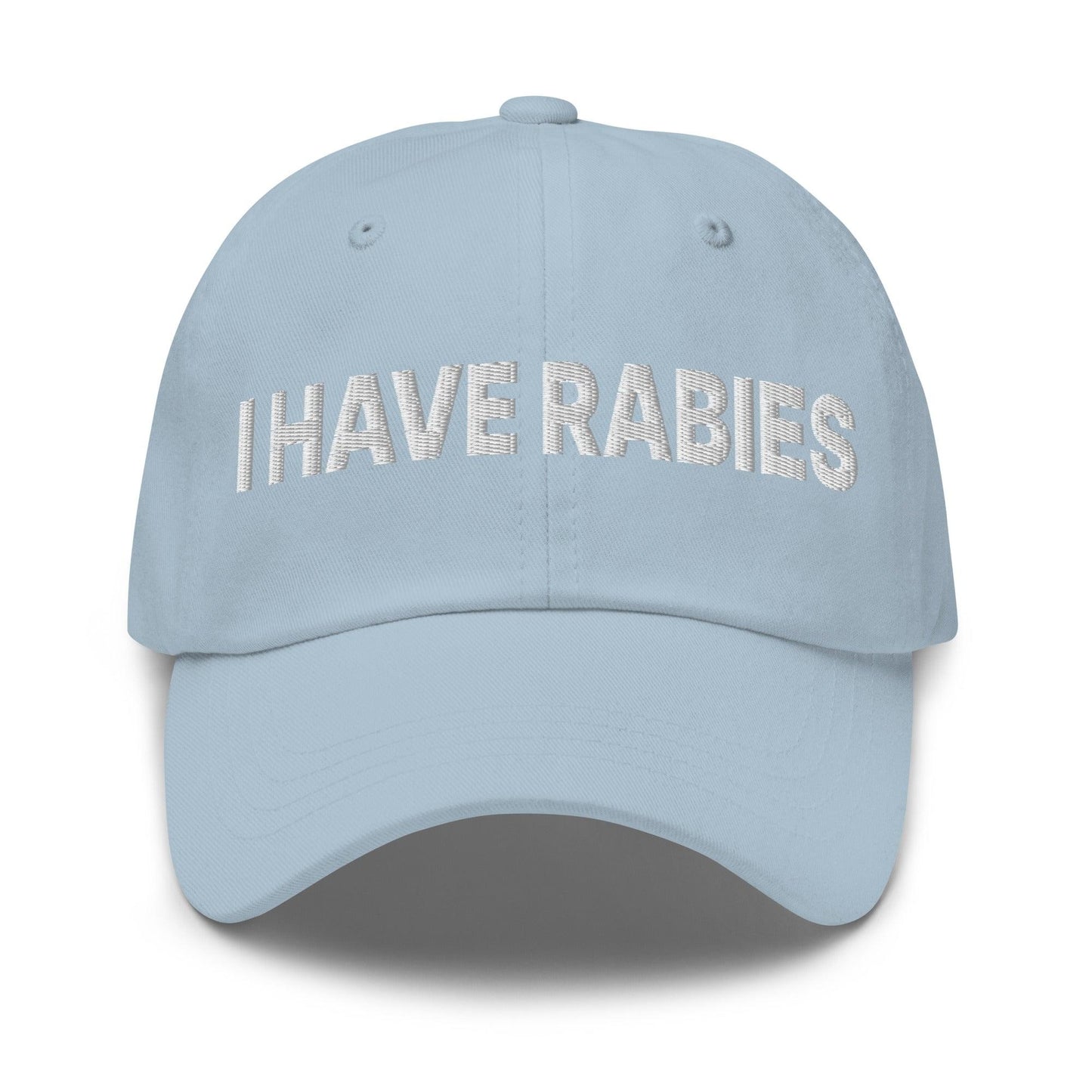 I Have Rabies Embroidered Dad Hat Light Blue