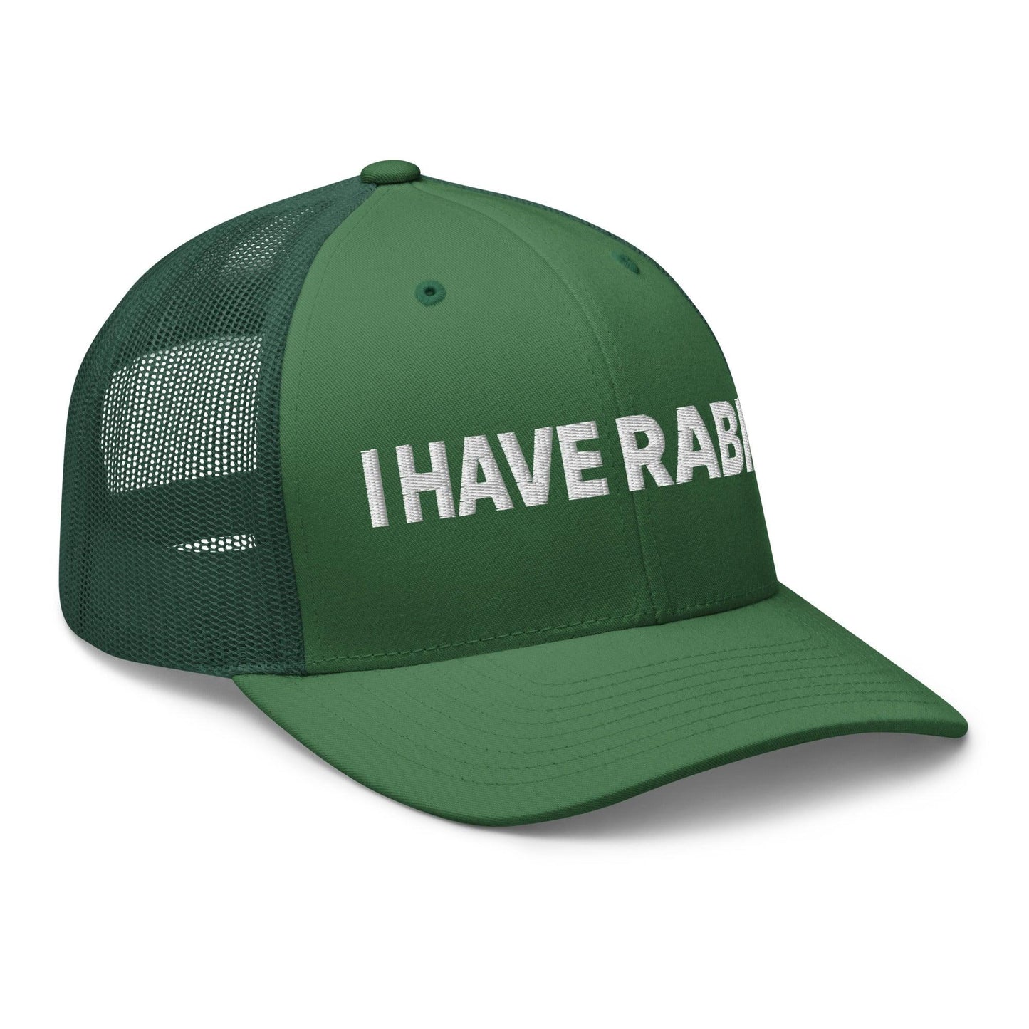 I Have Rabies Embroidered Mesh Trucker Hat Evergreen