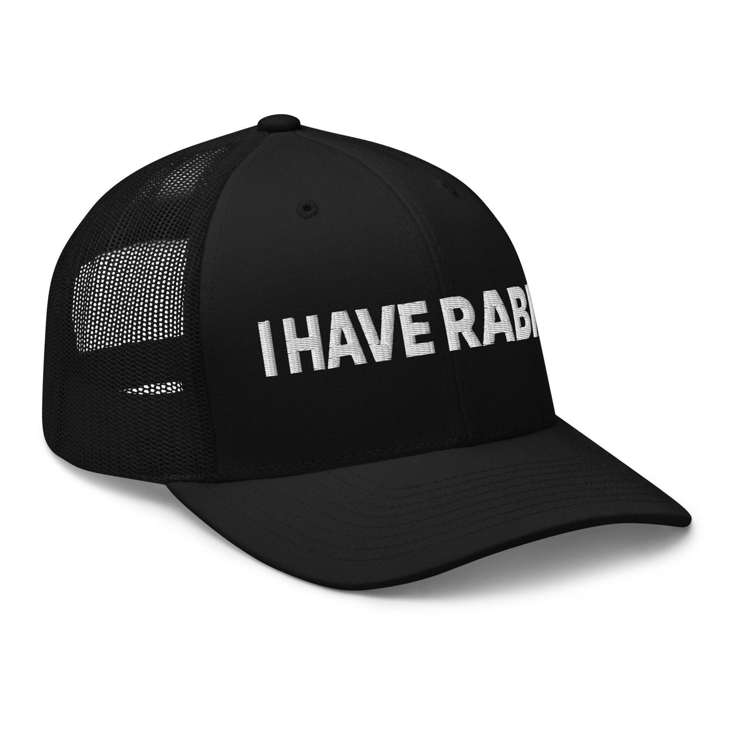 I Have Rabies Embroidered Mesh Trucker Hat Black