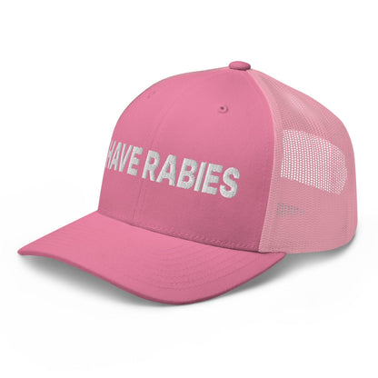 I Have Rabies Embroidered Mesh Trucker Hat Pink