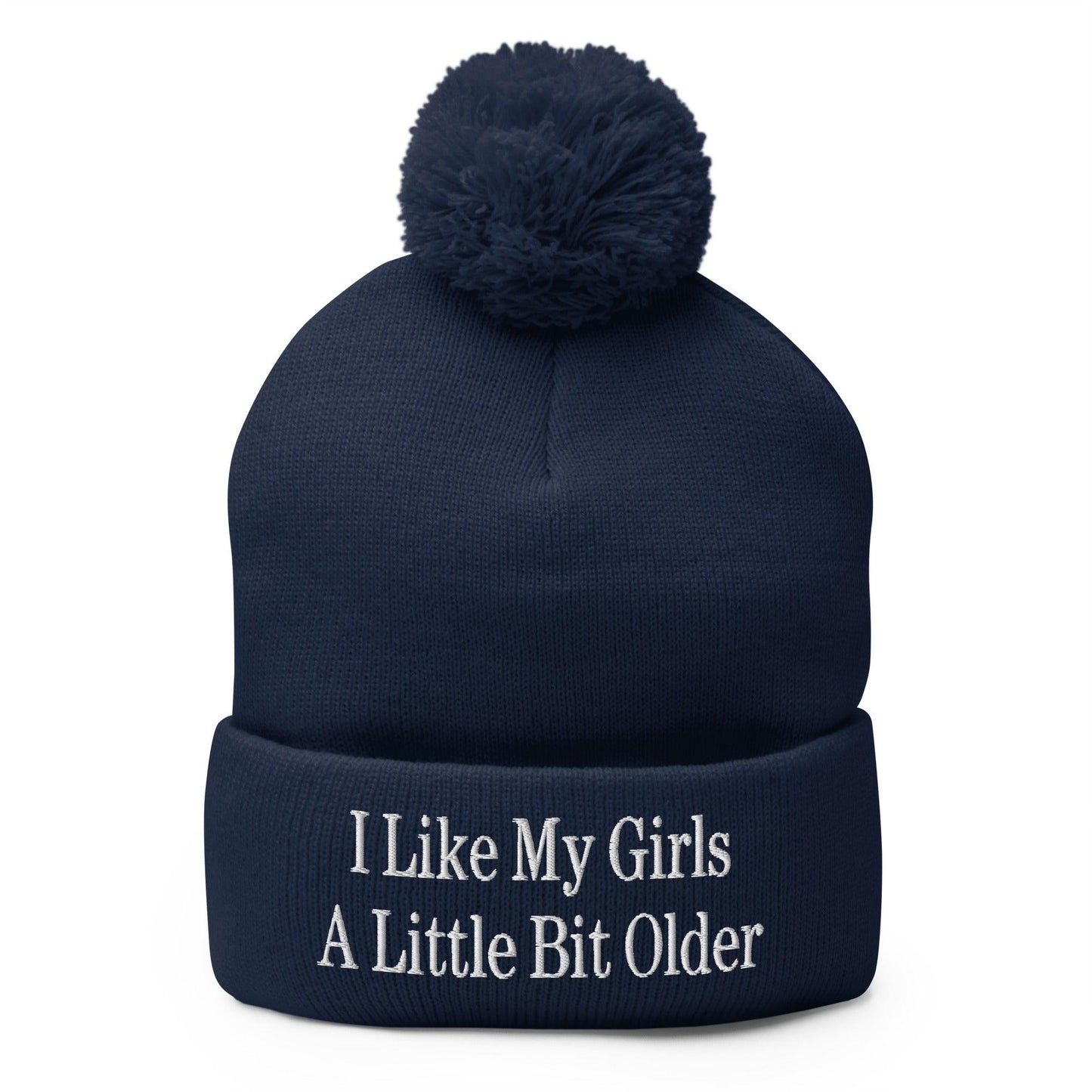 I Like My Girls a Little Bit Older Embroidered Knit Pom Pom Beanie Navy