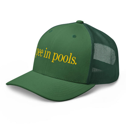 I Pee in Pools Embroidered Mesh Trucker Hat Evergreen