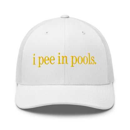 I Pee in Pools Embroidered Mesh Trucker Hat White