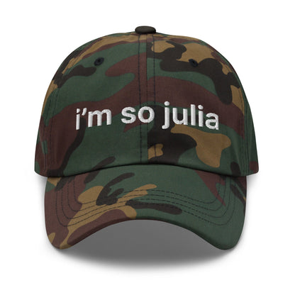 I'm So Julia Dad Hat Green Camo